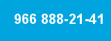 966 888-21-41 966 888-21-41